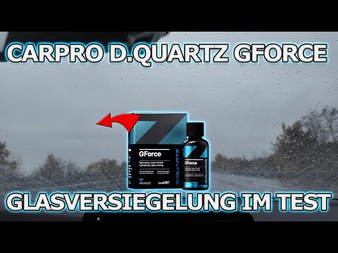 CarPro D.QUARTZ GForce Glass Sealant Review - Application and Performance Including Rain Test Part 1