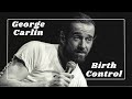 George Carlin on Birth Control | Vintage Vinyl Comedy 1972