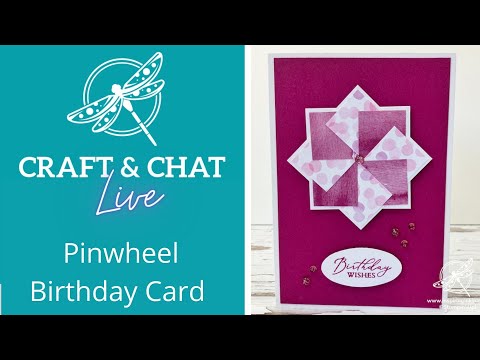 Craft and Chat : Catch up, Swaps and Pinwheel Card