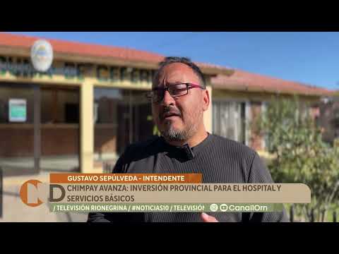 Chimpay avanza: inversión provincial para el hospital y servicios básicos