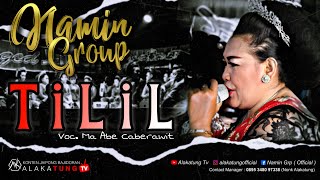 Download lagu TILIL - NAMIN GROUP  |  Voc. Ma Abe Caberawit mp3