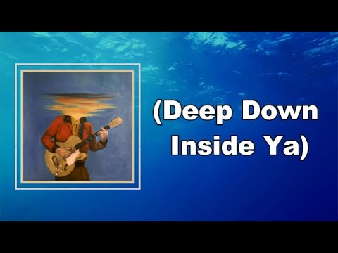 Lord Huron - Deep Down Inside Ya (Lyrics)