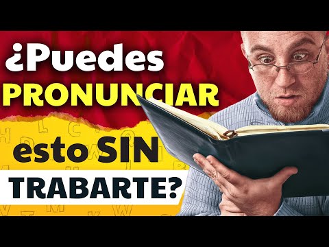 Estas palabras son LAS MÁS DIFICILES de pronunciar en ESPAÑOL