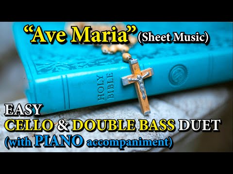 "Ave Maria" (Gounod) - Beautiful version for CELLO & DOUBLE BASS DUET and PIANO (Sheet Music)