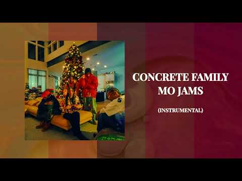 CONCRETE FAMILY - MO JAMS Best Instrumental (WITH SAMPLE)