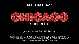 Chicago The Musical - ALL THAT JAZZ SUPERCUT ft. Catherine Zeta-Jones, Liza Minnelli &amp; MORE!