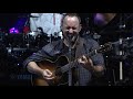 Dave Matthews Band - Lover Lay Down - LIVE, 8/28/2018 Les Schwab Amphitheater, Bend, OR