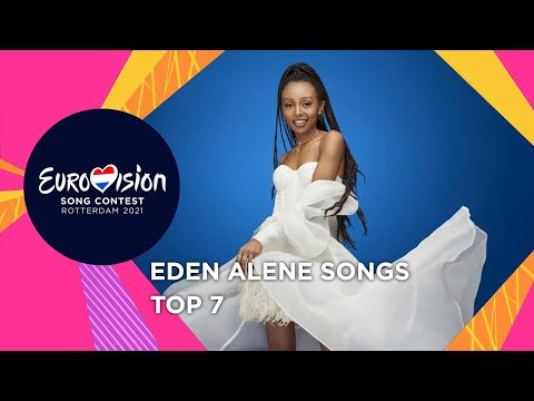 Eden Alene Songs | TOP 9 | Israel 🇮🇱 @ Eurovision 2021