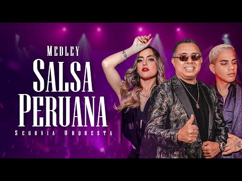 Segovia Orquesta - Medley Salsa Peruana (Sentir / Como Se Perdona / No Te Contaron Mal)