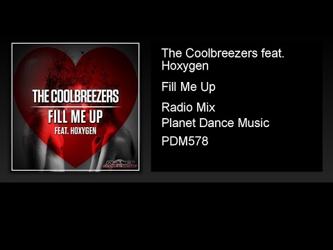 The Coolbreezers feat. Hoxygen - Fill Me Up (Radio Mix)