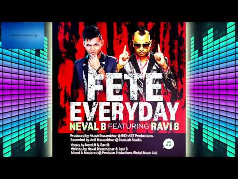 Neval B ft Ravi B - Fete Everyday [ 2k16 TnT Chutney/Soca ]