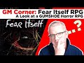 FEAR ITSELF RPG - First Look