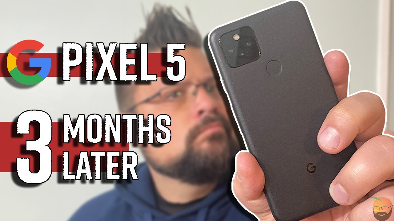 Google Pixel 5 - 3 Month Review! Is the Pixel 5 worth it?