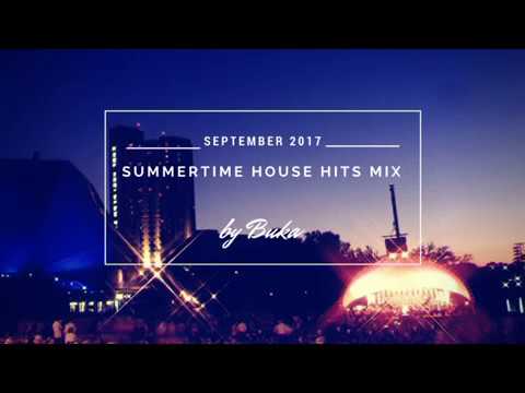 #SUMMERTIME #CAR #HOUSE #HITS #MIX [SEPTEMBER 2017] by Buka
