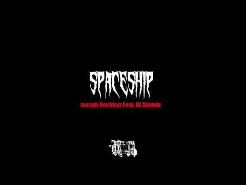Joseph Recklezz - Spaceship Feat. Lil Stevvie (Official Audio) 