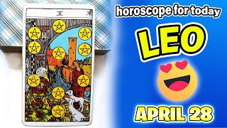 Leo ♌️ POSITIVE ASPECTS SURROUND YOU ❎❎ LEO horoscope for today APRIL 28 2022 ♌️ Leo daily horoscope