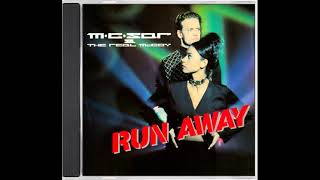 M.C. Sar &amp; The Real Mccoy - Run Away (1994)