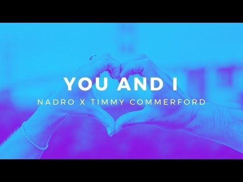 YOU & I - Nadro ft. Timmy Commerford