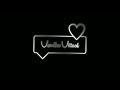 Tamil Black Screen Status Lyrics Video Night Vibes Remix Song Trending Chat Box WhatsApp Status