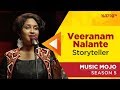 Veeranam Nalante - Storyteller - Music Mojo Season 5 - Kappa TV