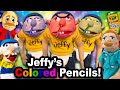 SML Movie Jeffy S Colored Pencils