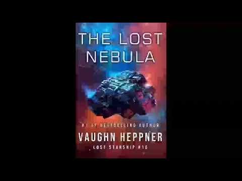 The Lost Nebula (Lost Starship Series Book 16), Vaughn Heppner - Part 2