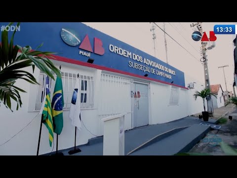 Nova sede da sub-seção da OAB-PI de Campo Maior é entregue í  advocacia 04 06 2021