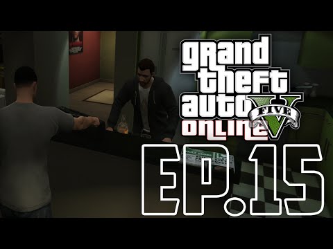 GTA 5 Online | Episode 15 - Put 'em up!