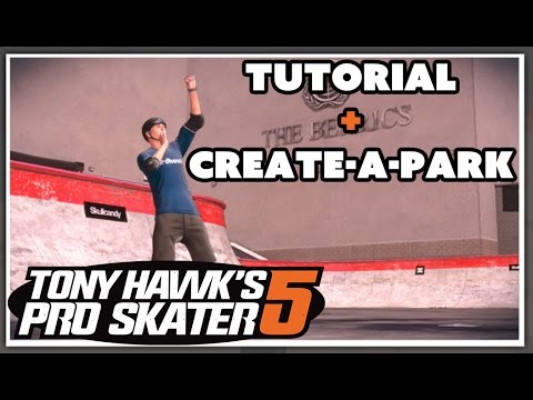 Xin Plays: Tony Hawk's Pro Skater 5 (PS4): Part 1: Tutorial And Create-A-Park