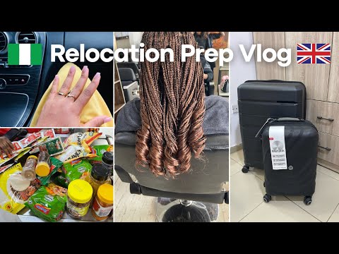 RELOCATION TRAVEL PREP VLOG | NIGERIA TO UK | GIRLS DINNER | BRAIDS