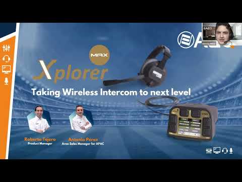 AEQ Webinar - Xplorer MAX Wireless Intercom