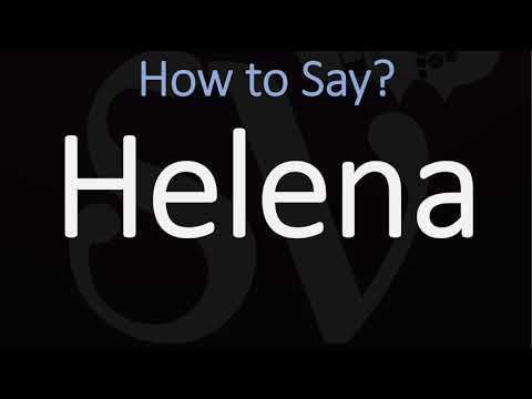 How to Pronounce Helena? (CORRECTLY) Meaning & Pronunciation