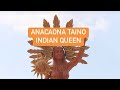Anacaona Tiano Indian Queen