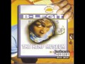 B-Legit You Gotta Buy Dope From Us