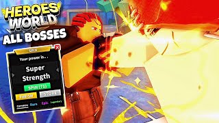 Fighting EVERY BOSS in Heroes World With SUPER STRENGTH