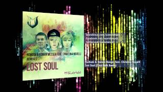 NoMosk & Roman Messer feat. Christina Novelli - Lost Soul (Cold Rush Remix)