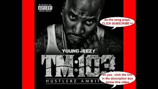 Young Jeezy - Leave You Alone (TM:103) ft. Ne-Yo Lyrics Slow Motion