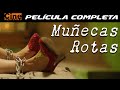 Broken Dolls Full Movie Mexican Cinema