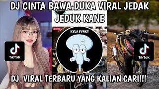 Download lagu DJ CINTA BAWA DUKA BREAKBEAT JEDAK JEDUK KANE VIRAL FYP TIKTOK TERBARU mp3 Download lagu DJ CINTA BAWA DUKA BREAKBEAT JEDAK JEDUK KANE VIRAL FYP TIKTOK TERBARU mp3