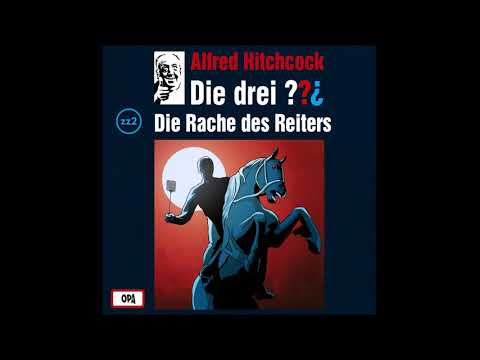 Die drei Fragezeichen und die Rache des Reiters