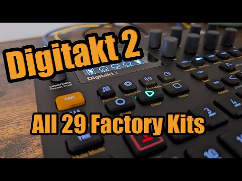 Digitakt 2 - All 29 Factory Kits Sounds | Hanging With Hexwave