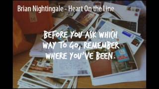 Brian Nightingale - Heart On the Line (Stargate & August Rigo)