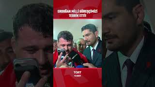 Cumhurbaşkanı Erdoğan'dan Milli Güreşçi Rıza Kayaalp'e Tebrik Telefonu