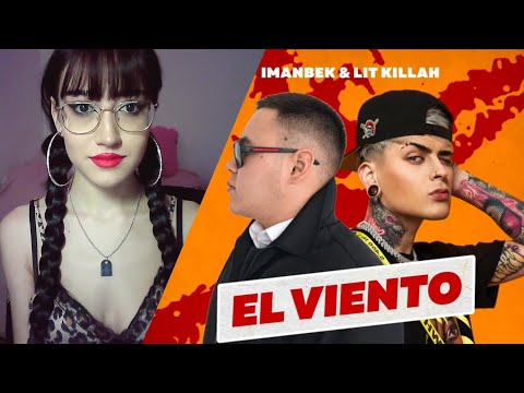 Reacción El Viento - Lit Killah ft. Imanbek