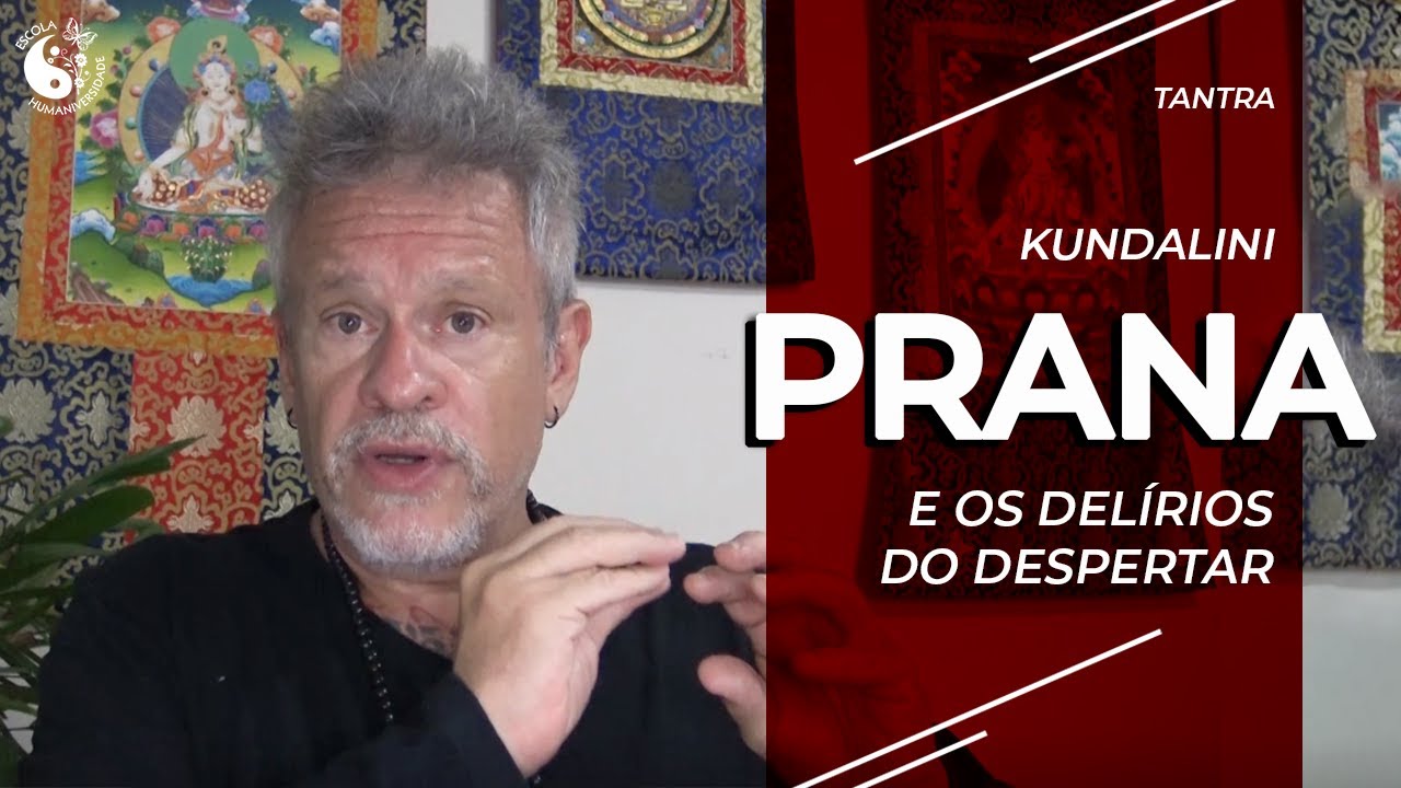 Kundalini, prana e os delírios do despertar