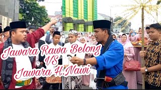 Download lagu Jawara Rawa Belong vs Jawara H.Nawi mp3