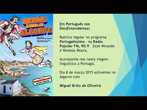 Em Português nos Des(Entendemos) - Algarve - 8 de março 2015
