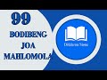 BODIBENG JOA MAHLOMOLA DIFELA TSA SIONE 99 SOTHO HYMNS OF FAITH