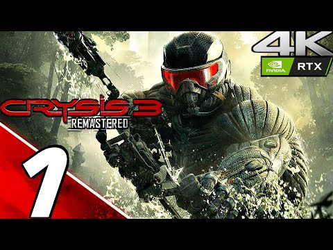 CRYSIS 3 REMASTERED Gameplay Walkthrough Part 1 (4K 60FPS ULTRA PC RAY TRACING) No Commentary