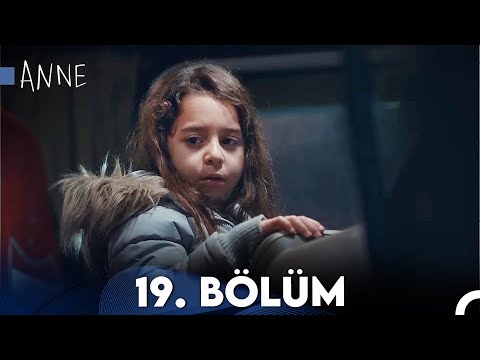 Anne 19. Bölüm HD